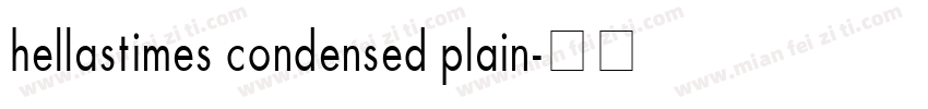 hellastimes condensed plain字体转换